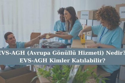 EVS-AGH(Avrupa Gönüllüleri Hizmeti)