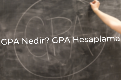 GPA nedir nasıl hesaplanır